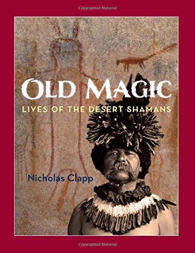 old magic lives of the desert shamans Epub