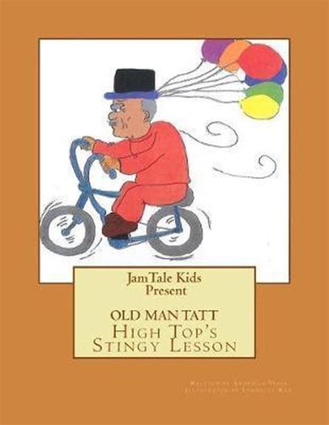 old man tatt high tops stingy lesson the jamtale kids volume 1 Kindle Editon