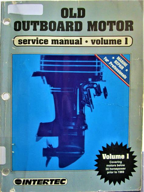 old outboard motor service v 1 old outboard motor service manual Epub