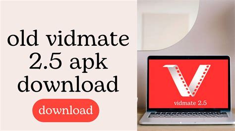 old vidmate 2.5 apk download