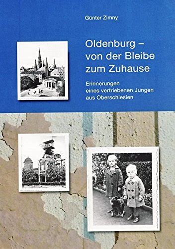 oldenburg zuhause erinnerungen vertriebenen oberschlesien Kindle Editon