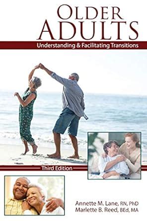 older adults understanding and facilitating transitions Reader