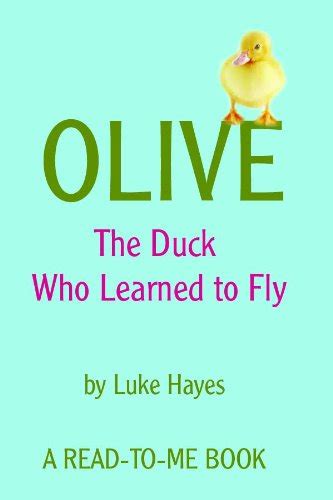 olive the duck who learned to fly read to me books book 1 Kindle Editon