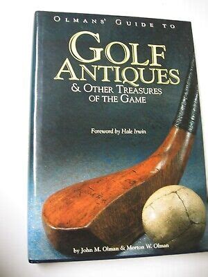 olmans guide to golf antiques and other treasures of the game and other treasures of the game Reader