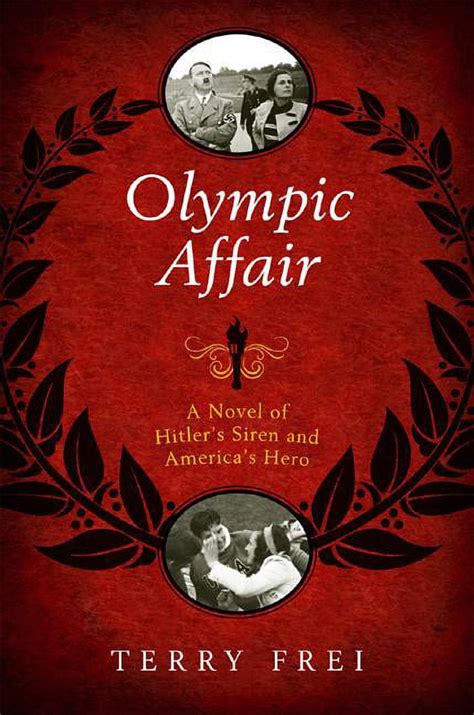olympic affair a novel of hitlers siren and americas hero Kindle Editon