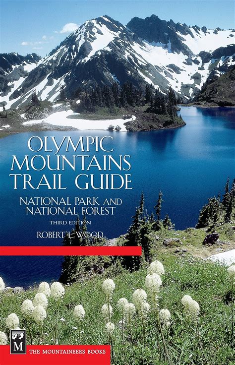 olympic mountains trail guide national park and national forest 3rd edition Doc