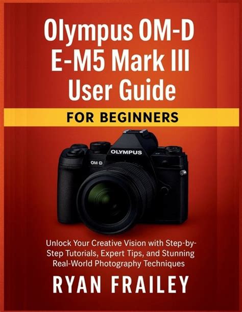 olympus e m5 user guide Reader