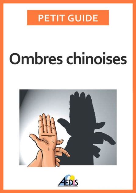 ombres chinoises composez formidables figures ebook Doc