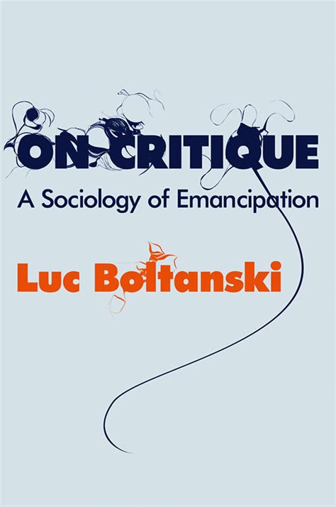 on critique a sociology of emancipation Reader