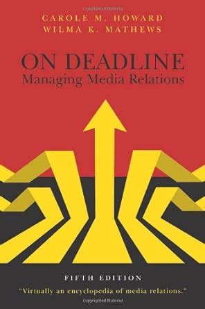 on deadline managing media relations fifth edition Epub