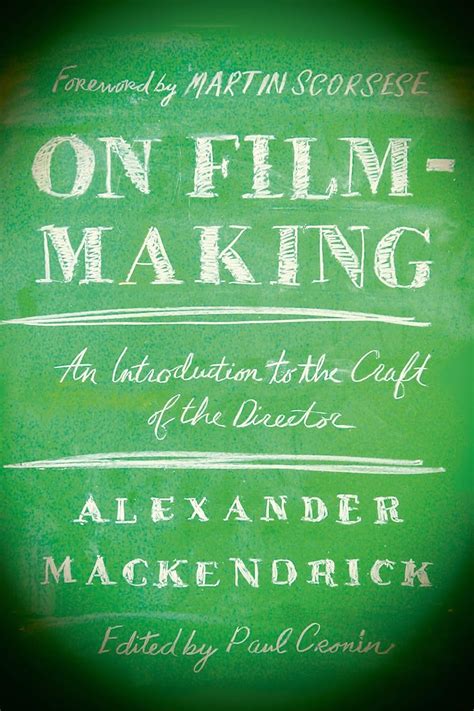 on filmmaking an introduction to the craft of the director by alexander mackendrick pdf Doc