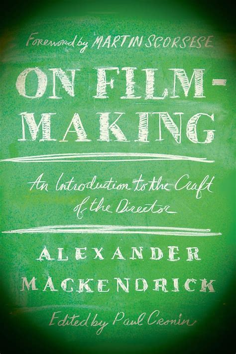 on filmmaking an introduction to the craft of the director by alexander mackendrick pdf PDF