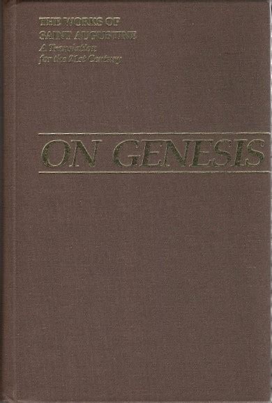 on genesis a refutation of the manichees unfinished literal commentary on genesis the literal meaning of genesis PDF