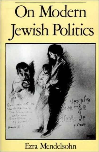 on modern jewish politics studies in jewish history Reader