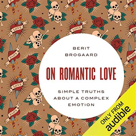on romantic love simple truths about a complex Kindle Editon