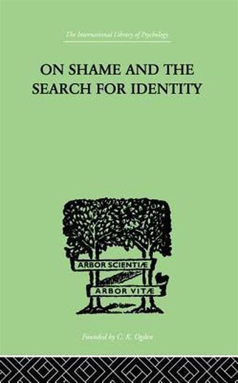 on shame and the search for identity on shame and the search for identity Kindle Editon