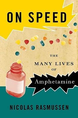 on speed the many lives of amphetamine Doc