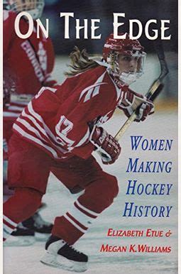 on the edge women making hockey history Kindle Editon