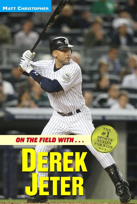 on the field with derek jeter athlete biographies Epub