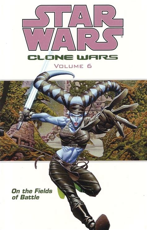 on the fields of battle star wars clone wars vol 6 Kindle Editon