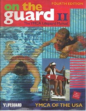 on the guard the ymca lifeguard manual Kindle Editon
