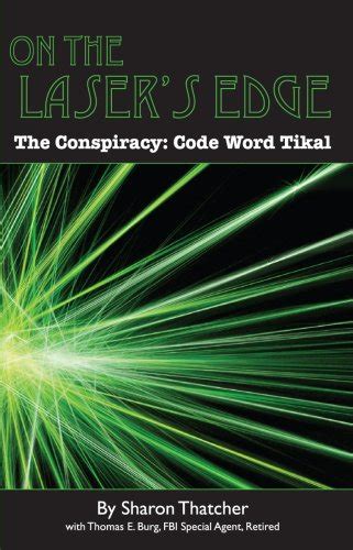 on the lasers edge the conspiracy code word tikal PDF