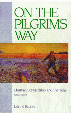 on the pilgrims way christian stewardship and the tithe Reader