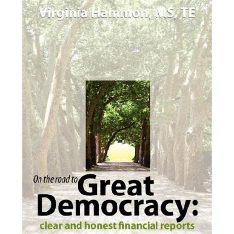 on the road to great democracy clear and honest financial reports Kindle Editon