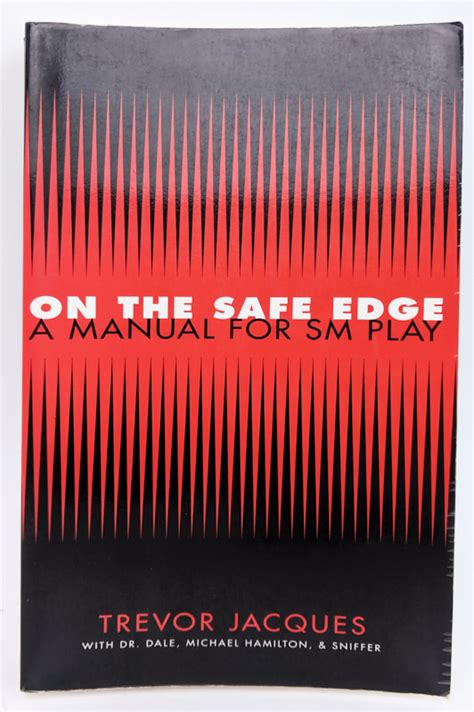 on the safe edge a manual for sm play Epub
