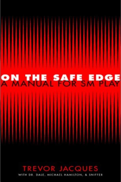 on the safe edge a manual for sm play Epub