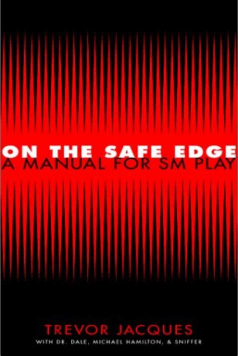 on the safe edge a manual for sm play Epub