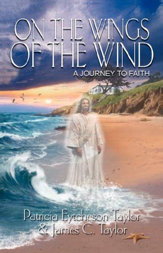 on the wings of the wind a journey to faith PDF