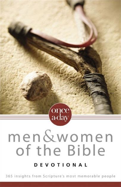 once a day men and women of the bible devotional paperback 365 insights from scriptures most memorable people Doc