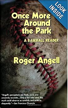 once more around the park a baseball reader Doc