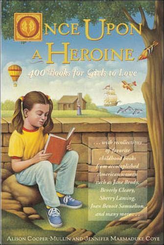 once upon a heroine 450 books for girls to love Doc