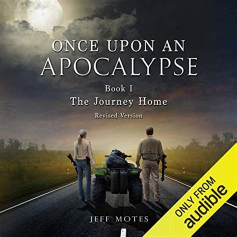 once upon an apocalypse book 1 the journey home volume 1 PDF