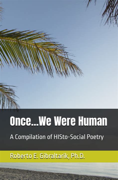 once we were human a compilation of histo social poetry Epub