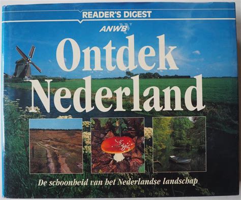 ondek nederland de schoonheid van het nederlandse landschap Reader