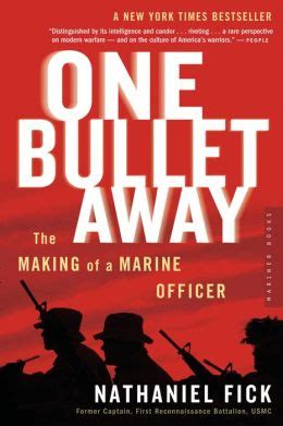 one bullet away the making of a marine officer PDF