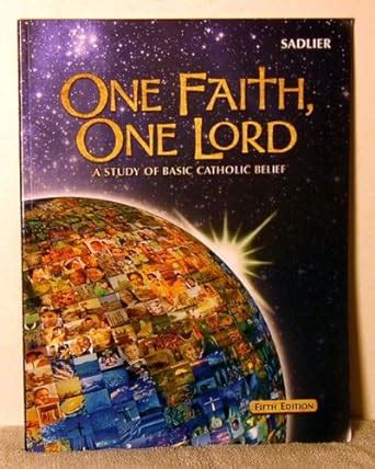 one faith one lord a study of basic catholic belief Epub