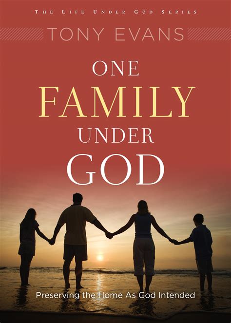 one family under god preserving the home as god intended life under god series Epub