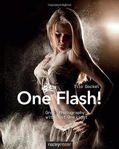 one flash great photography with just one light PDF