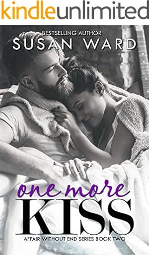 one last kiss affair without end book 1 Kindle Editon