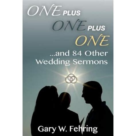one plus one plus one and 84 other wedding sermons Reader