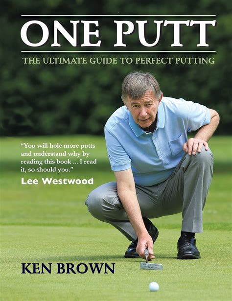 one putt the ultimate guide to perfect putting Reader
