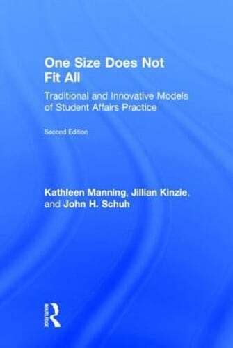 one size does not fit all traditional and innovative models of student affairs practice Epub