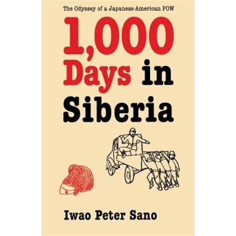 one thousand days in siberia the odyssey of a japanese american pow PDF