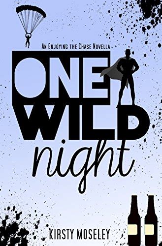 one wild night an enjoying the chase novella Kindle Editon