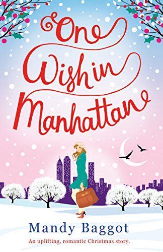 one wish in manhattan an uplifting romantic christmas story PDF