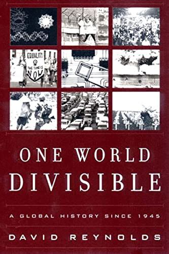 one world divisible a global history since 1945 Kindle Editon